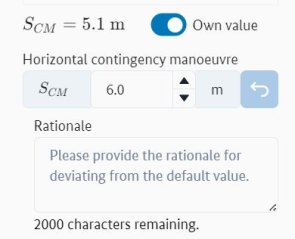 Enter your own values for the horizontal contingency manoeuvre with the input field for a justification